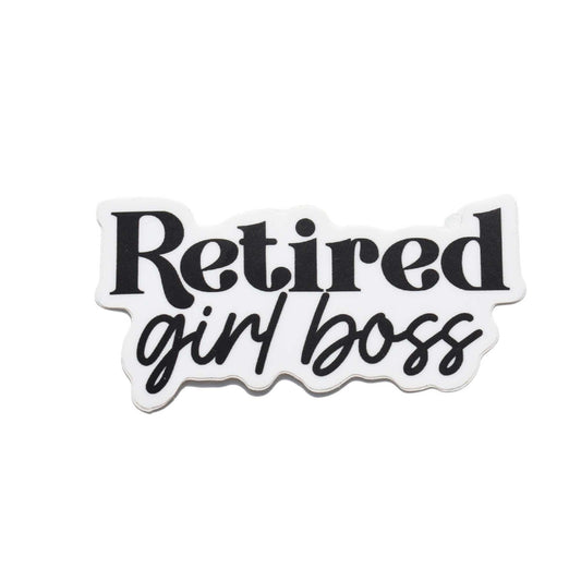 Retired Girl Boss Sticker, Ex Girl Boss, Coworker gift, Waterbottle Sticker, Laptop sticker, Funny sticker