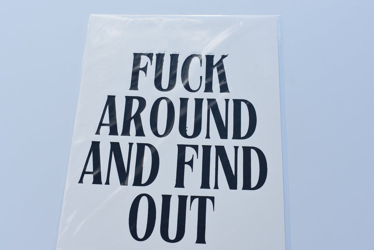 F*CK around and find out Screenprint, Grunge Art Print, Explicit Art, Fuck Art, Fuck Around and find out art
