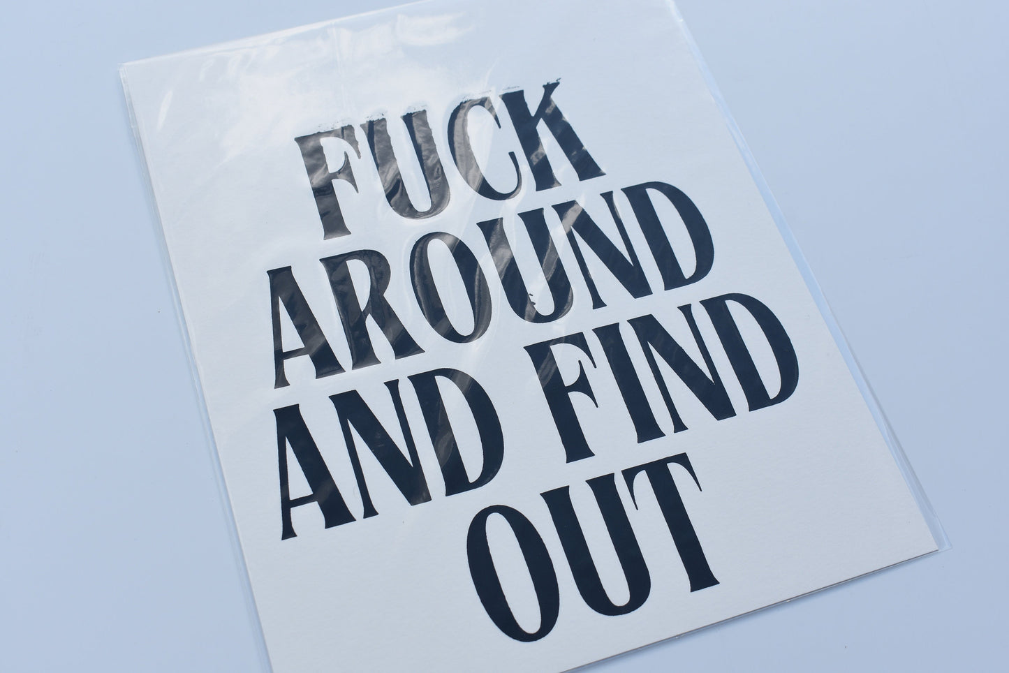 F*CK around and find out Screenprint, Grunge Art Print, Explicit Art, Fuck Art, Fuck Around and find out art